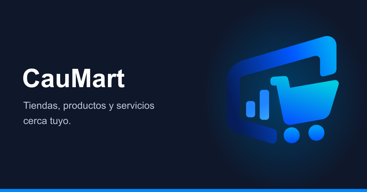 CauMart: tiendas, productos y servicios cerca tuyo.